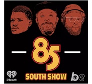 The 85 South Show wi